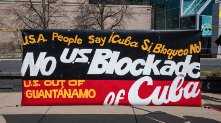 End the Criminal Economic Blockade against Cuba by U.S. Imperialism!